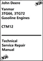 John Deere Yanmar 3TG66, 3TG72 Gasoline Engines Technical Service Repair Manual CTM12 - PDF