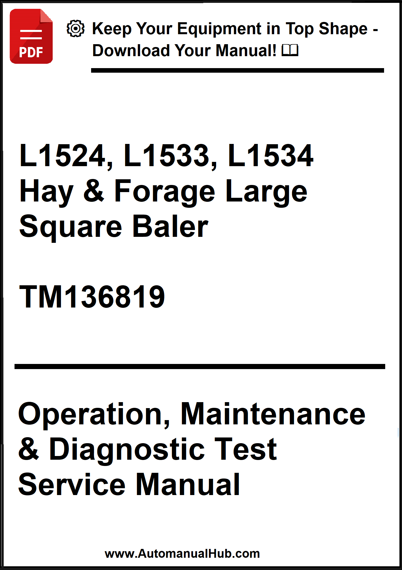 Manual cover for L1524, L1533, L1534 Hay & Forage Large Square Baler with technical details.