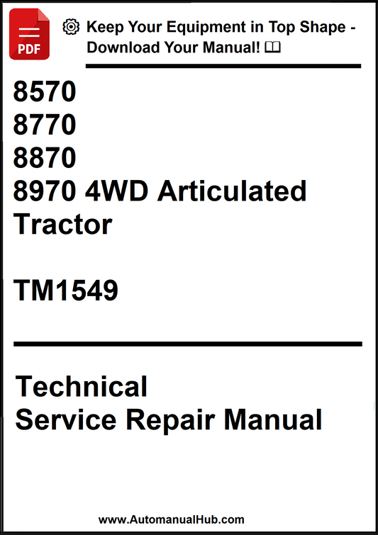 John Deere 8570, 8770, 8870, 8970 4WD Articulated Tractor Technical Service Repair Manual TM1549 - PDF