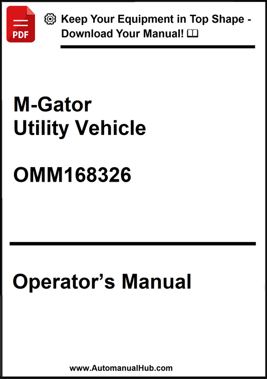 Operator's manual for M-Gator Utility Vehicle OMM168326 on a white background