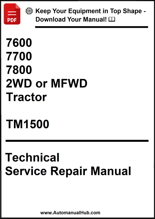 John Deere 7600, 7700 and 7800 2WD or MFWD Tractor Technical Service Repair Manual TM1500 - PDF