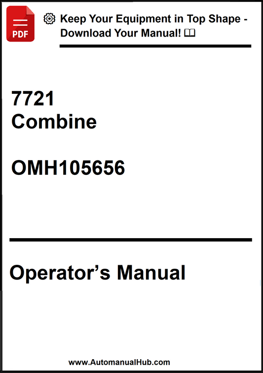John Deere 7721 Combine Operator’s Manual OMH105656 - PDF