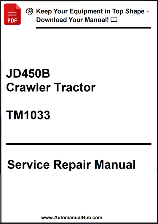 Service repair manual for JD450B Crawler Tractor TM1033 on a white background