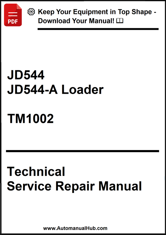 Technical Service Repair Manual for JD544 and JD544-A Loader with model number TM1002 on a white background.