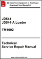 Technical Service Repair Manual for JD544 and JD544-A Loader with model number TM1002 on a white background.