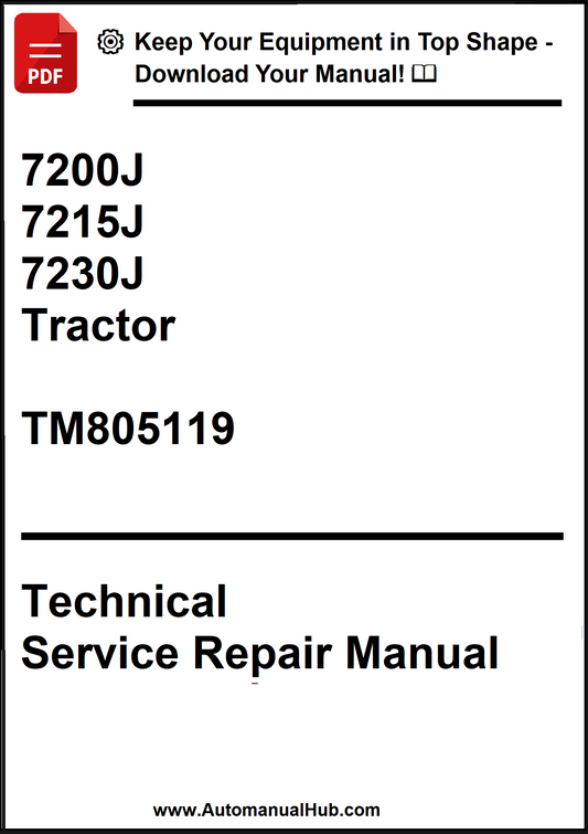 John Deere 7200J, 7215J, 7230J Tractor Technical Service Repair Manual TM805119 - PDF