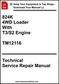 John Deere 824K 4WD Loader With T3/S2 Engine Technical Service Repair Manual TM12116 - PDF