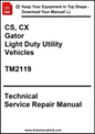 Technical Service Repair Manual for CS, CX, Gator Light Duty Utility Vehicles TM2119 on a white background