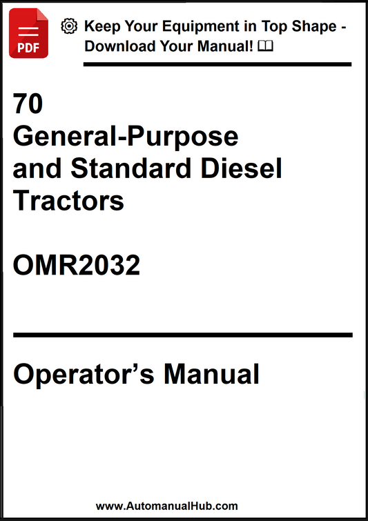John Deere 70 General-Purpose and Standard Diesel Tractors Operator’s Manual OMR2032 - PDF