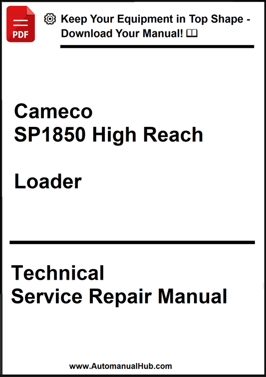 Technical service repair manual for Cameco SP1850 High Reach Loader on a white background