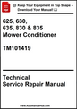 John Deere 625, 630, 635, 830 and 835 Mower Conditioner Technical Service Repair Manual TM101419 - PDF