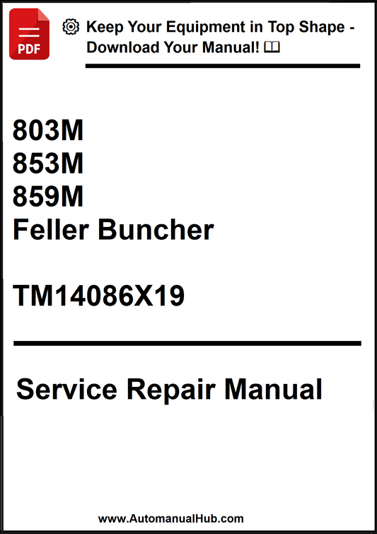 John Deere 803M, 853M, 859M Feller Buncher Service Repair Manual TM14086X19 - PDF