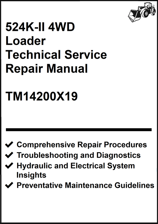 John Deere 524K-II 4WD Loader Technical Service Repair Manual TM14200X19 - PDF