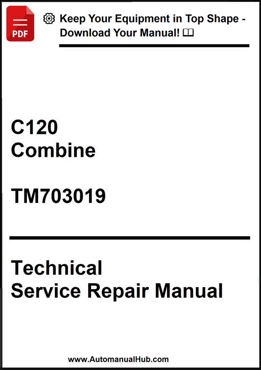 Technical Service Repair Manual for C120 Combine with model number TM703019 on a white background.