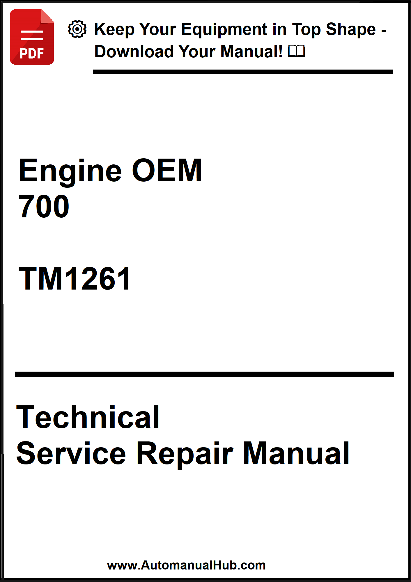 Technical Service Repair Manual for Engine OEM 700 with model number TM1261 on a white background.