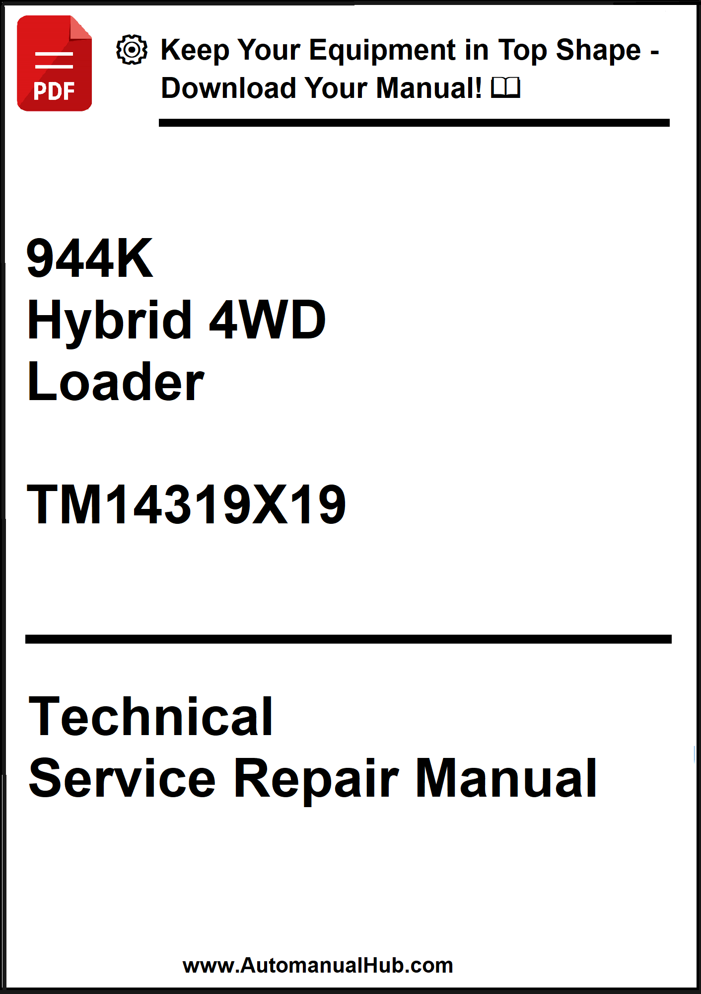 Technical service repair manual for a 944K Hybrid 4WD Loader on a white background