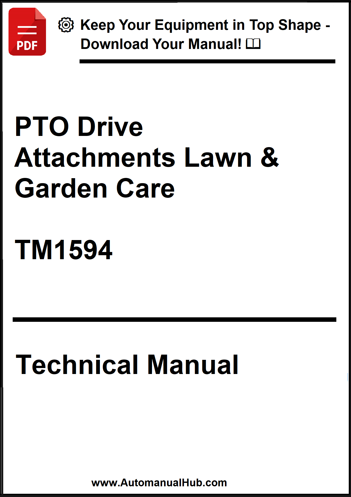 Technical manual cover for PTO Drive Attachments Lawn & Garden Care with model number TM1594.