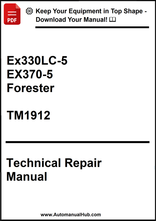 Technical repair manual cover for Ex330LC-5, EX370-5 Forester with model number TM1912 on a white background.