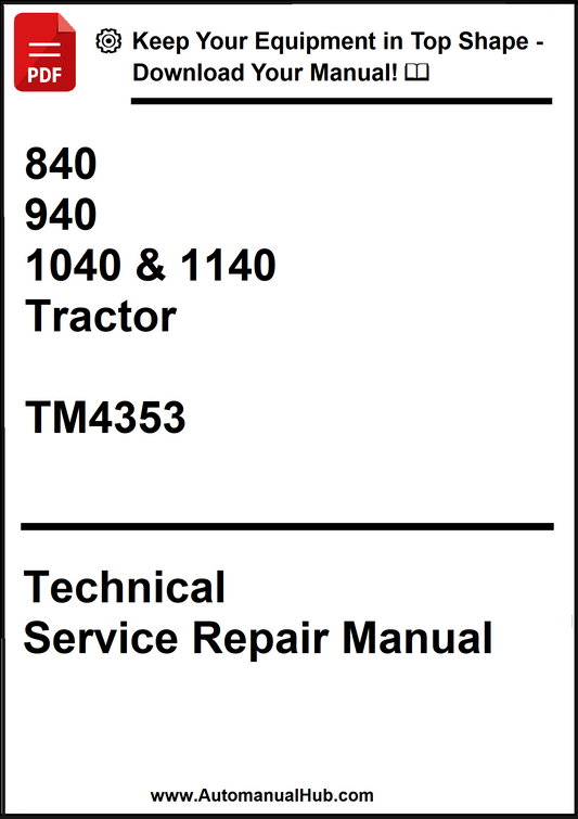 John Deere 840, 940, 1040 & 1140 Tractor Technical Service Repair Manual TM4353 - PDF