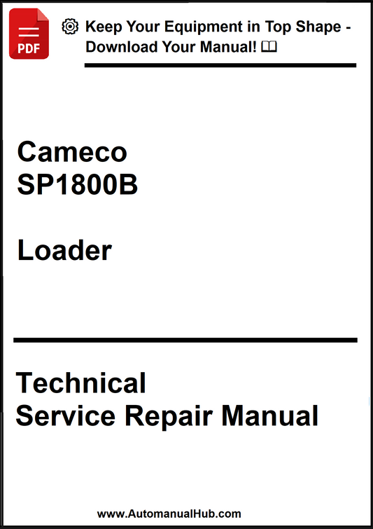 Technical Service Repair Manual for Cameco SP1800B Loader on a white background