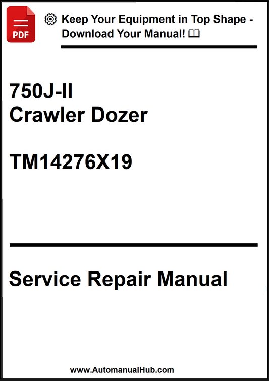 John Deere 750J-II Crawler Dozer Service Repair Manual TM14276X19 - PDF