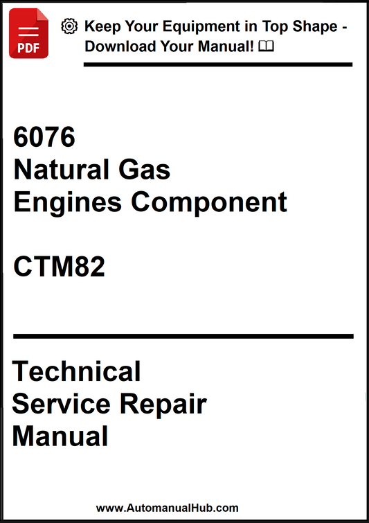John Deere 6076 Natural Gas Engines Component Technical Service Repair Manual CTM82 - PDF