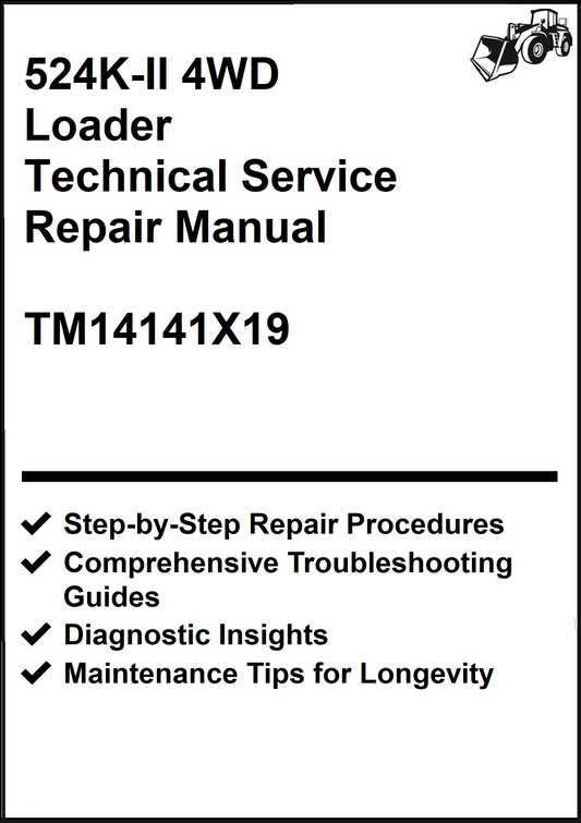 John Deere 524K-II 4WD Loader Technical Service Repair Manual TM14141X19 - PDF