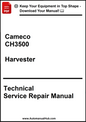 Technical Service Repair Manual for Cameco CH3500 Harvester on a white background