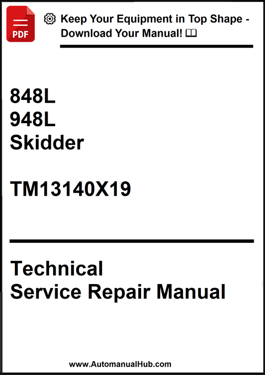 John Deere 848L, 948L Skidder Technical Service Repair Manual TM13140X19 - PDF