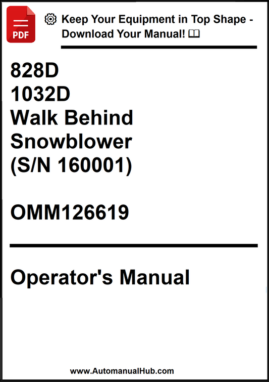 John Deere 828D, 1032D Walk Behind Snowblower (S/N 160001) Operator's Manual OMM126619  - PDF