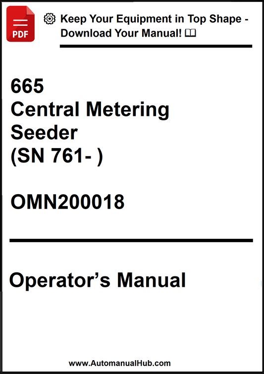 John Deere 665 Central Metering Seeder (SN 761- ) Operator’s Manual OMN200018 - PDF