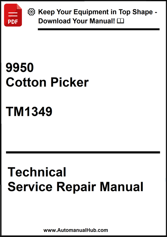 Technical service repair manual for a cotton picker model 9950 with TM1349 on a white background.