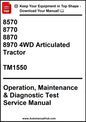 John Deere 8570, 8770, 8870, 8970 4WD Articulated Tractor Operation, Maintenance & Diagnostic Test Service Manual TM1550 - PDF