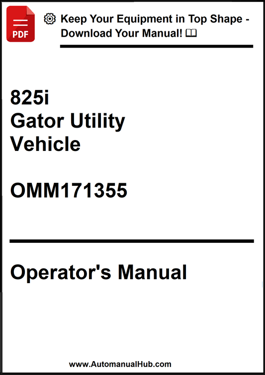 John Deere 825i Gator Utility Vehicle Operator's Manual OMM171355 - PDF