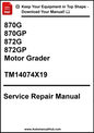 John Deere 870G, 870GP, 872G, 872GP Motor Grader Service Repair Manual TM14074X19 - PDF