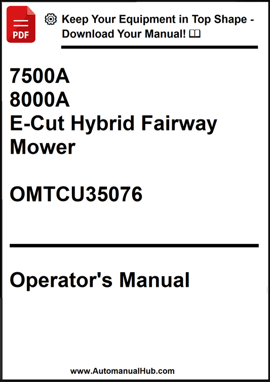 John Deere 7500A, 8000A E-Cut Hybrid Fairway Mower Operator's Manual OMTCU35076 - PDF