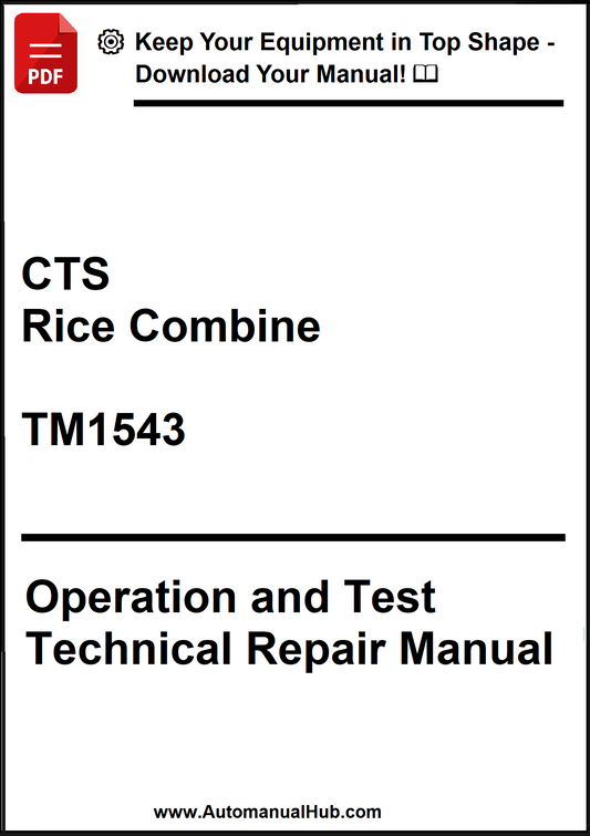 CTS Rice Combine TM1543 Operation and Test Technical Repair Manual on a white background