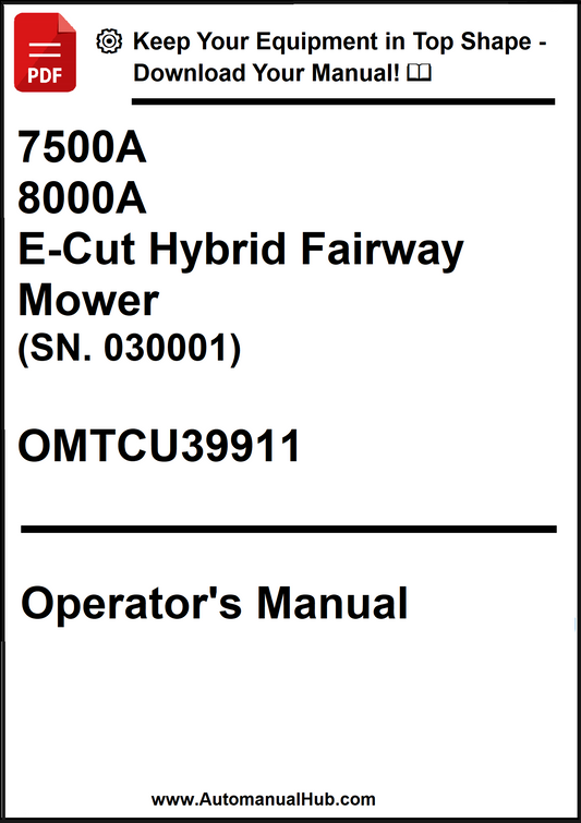 John Deere 7500A, 8000A E-Cut Hybrid Fairway Mower (SN. 030001) Operator's Manual OMTCU39911 - PDF