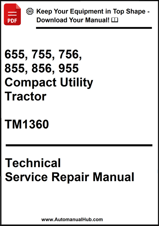 John Deere 655, 755, 756, 855, 856, 955 Compact Utility Tractor Technical Service Repair Manual TM1360 - PDF