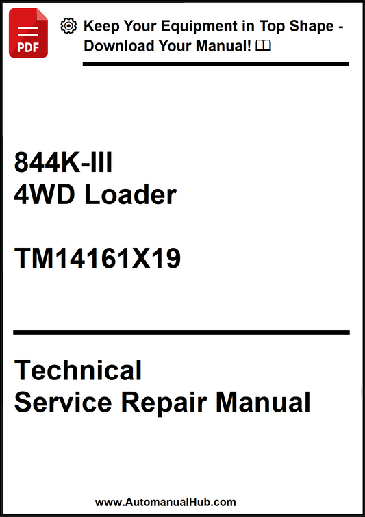 John Deere 844K-III 4WD Loader Technical Service Repair Manual TM14161X19 - PDF