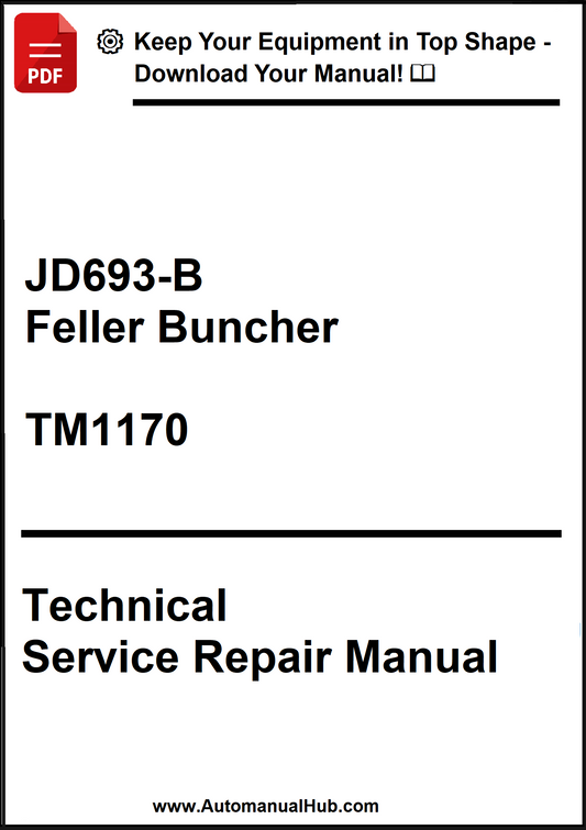 Technical Service Repair Manual for JD693-B Feller Buncher with visible branding and text.
