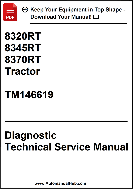John Deere 8320RT, 8345RT, 8370RT Tractor Diagnostic Technical Service Manual TM146619 - PDF
