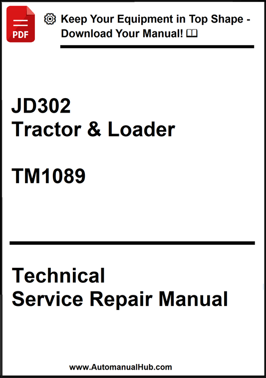 Technical Service Repair Manual for JD302 Tractor & Loader model TM1089 on a white background.