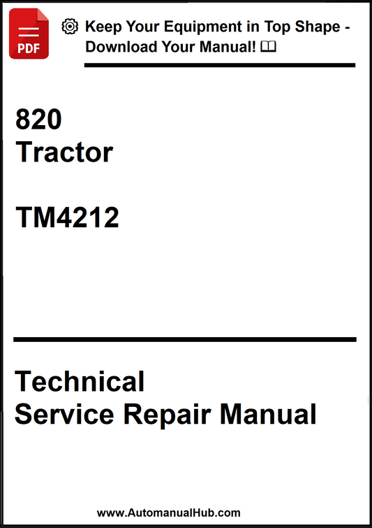 John Deere 820 Tractor Technical Service Repair Manual TM4212 - PDF