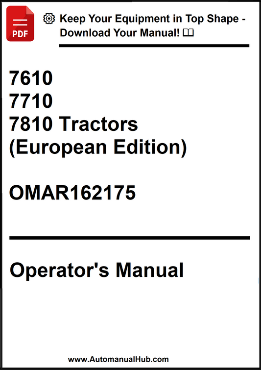 John Deere 7610, 7710 and 7810 Tractors Operator’s Manual (European Edition) OMAR162175 - PDF