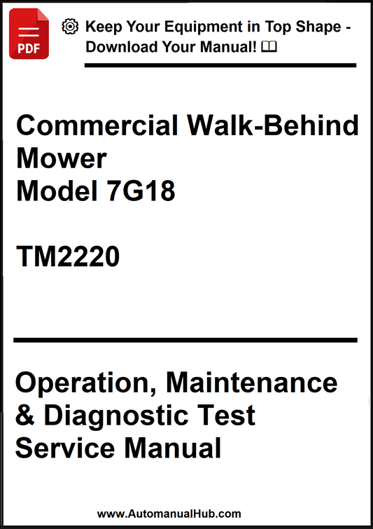 Manual cover for Commercial Walk-Behind Mower Model 7G18 TM2220 with text on operation, maintenance, and diagnostic test service.