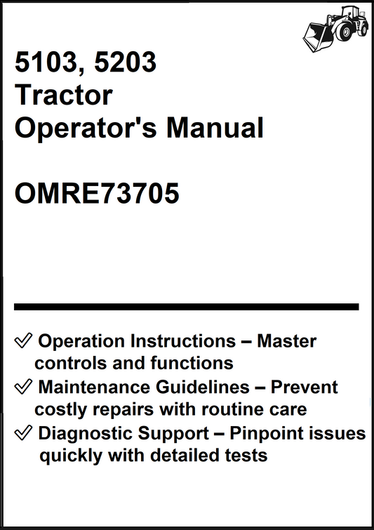 John Deere 5103, 5203 Tractor Operator's Manual OMRE73705 - PDF