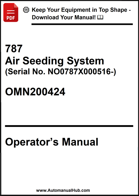 John Deere 787 Air Seeding System (Serial No. NO0787X000516-) Operator’s Manual OMN200424 - PDF