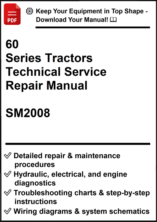 John Deere 60 Series Tractors Technical Service Repair Manual SM2008 - PDF