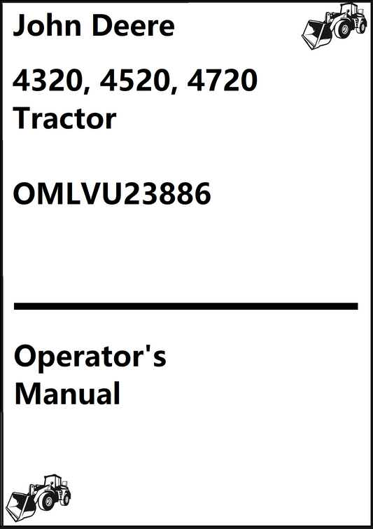 John Deere 4320, 4520, 4720 Compact Utility Tractor Operator's Manual OMLVU23886 - PDF
